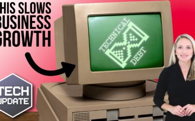 Is “technical debt” slowing your business growth?