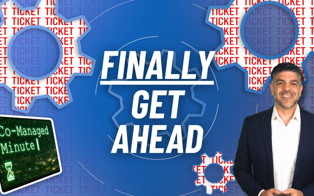 How IT directors can finally get ahead of tickets (without working evenings and weekends)