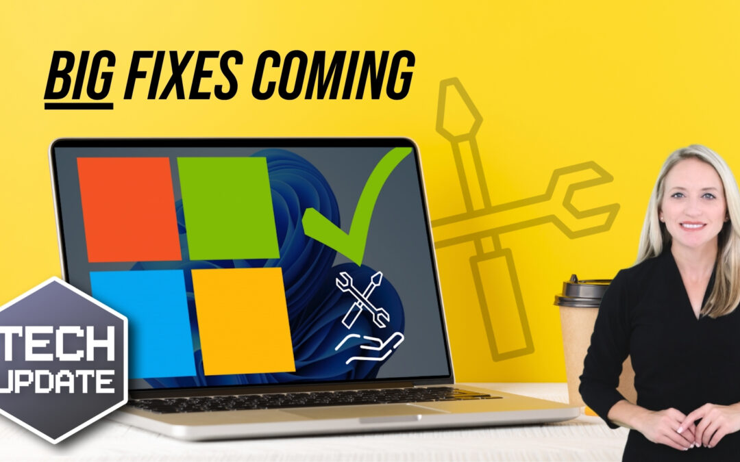 Microsoft’s fixing the biggest issues in Windows 11